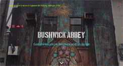 Desktop Screenshot of bushwickabbey.org